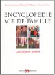 Encyclopédie de la vie familiale